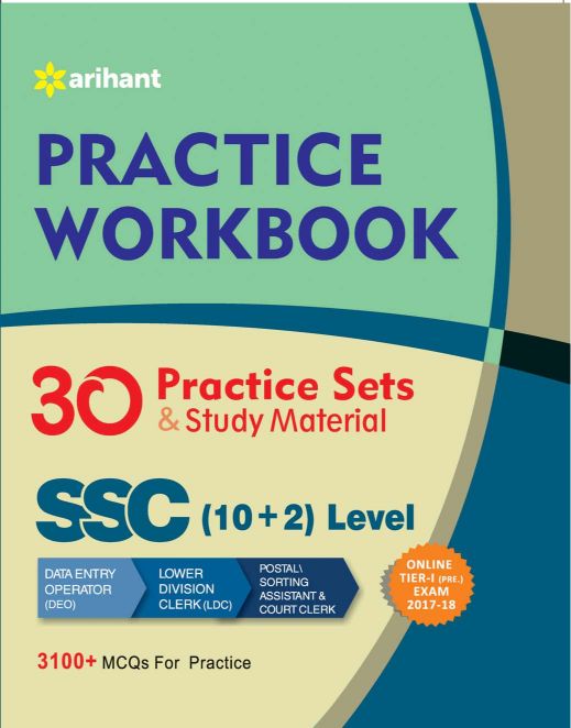 Arihant Practice Workbook 30 Practice Sets and Study Material SSC 10+2 Level Data Entry Operator (DEO),Lower Division Clerk (LDC),Postal/Sorting Assistant And Court Clerk Online Tier I(PRE.) Exam 